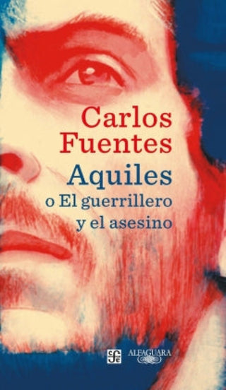 Aquiles O El Guerrillero Y Asesino Libro