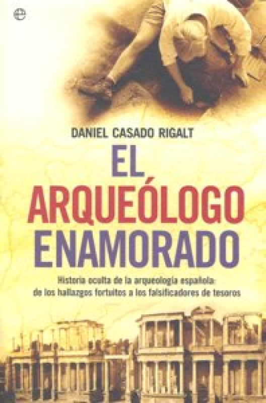 Arqueologo Enamorado El Libro