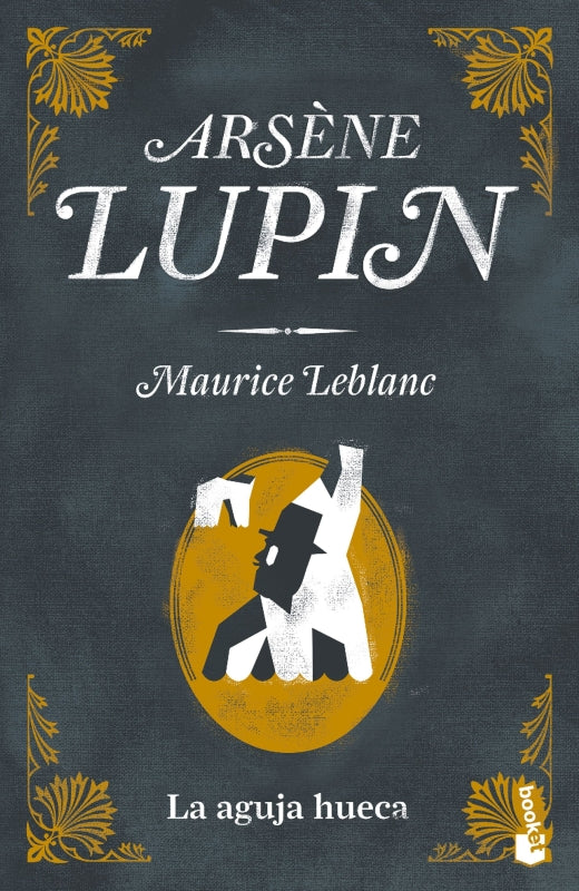 Arséne Lupin. La Aguja Hueca Libro