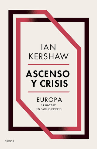 Ascenso Y Crisis Libro