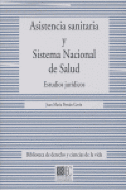 Asistencia Sanitaria Y Sistema Nacional De Salud Libro