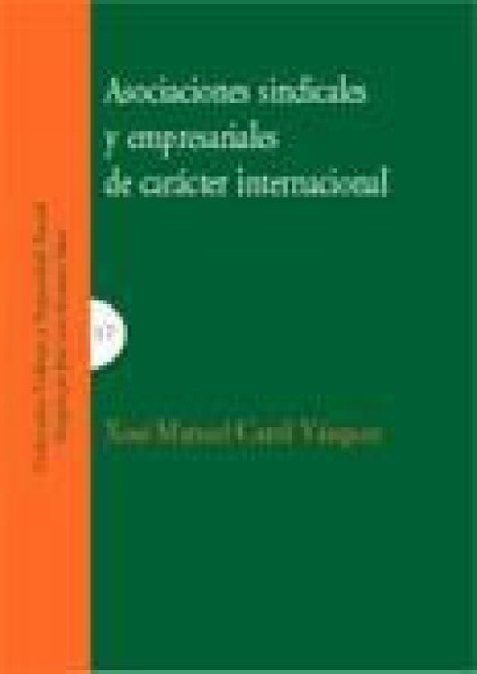 Asociaciones Sindicales Empresariales Caracter Int Libro