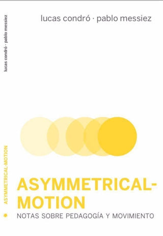Asymmetrical-Motion Libro