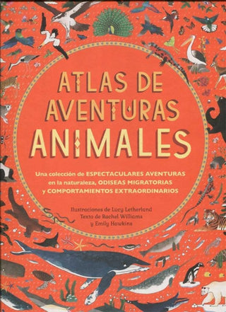 Atlas De Aventuras Animales Libro