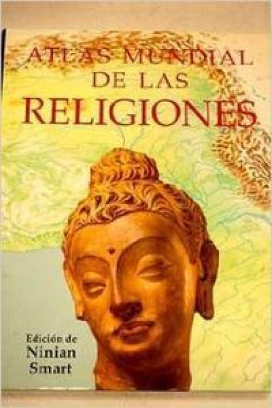 Atlas Mundial De Las Religiones Libro