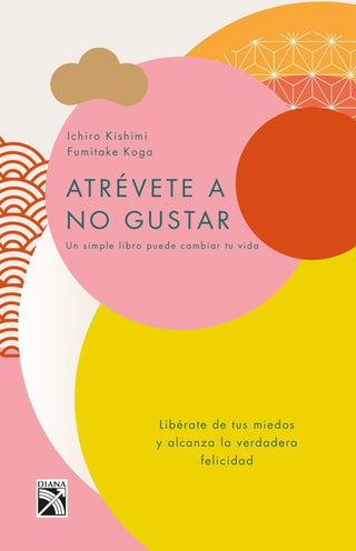 Atrévete A No Gustar Libro