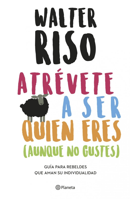 Atrévete A Ser Quién Eres Libro