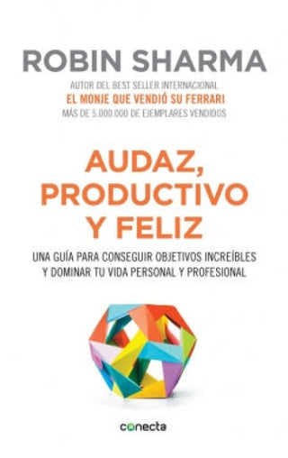 Audaz Productivo Y Feliz Libro
