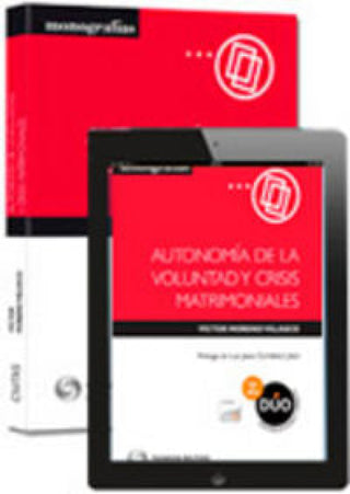 Autonomía De La Voluntad Y Crisis Matrimoniales (Papel + E-Book) Libro