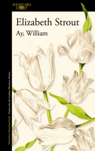 Ay William (Elizabeth Strout) Libros Impresos