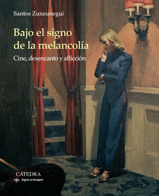Bajo El Signo De La Melancolía Libro