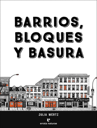 Barrios Bloques Y Basura Libro