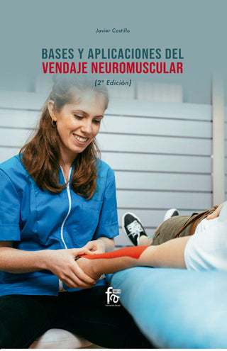 Bases Y Aplicaciones Del Vendaje Neuromuscular. 2º Edición Libro