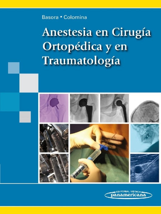 Basora:anestesia Cirug.ortoped.traumat. Libro