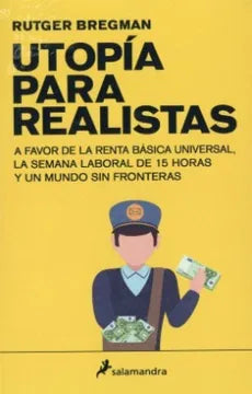 Utopía Para Realistas