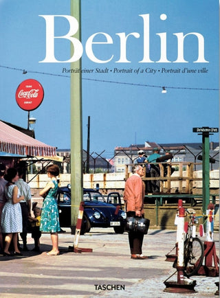 Berlin. Portrait Of A City Libro