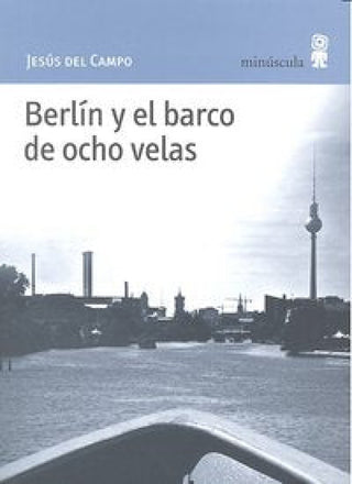 Berlín Y El Barco De Ocho Velas Libro