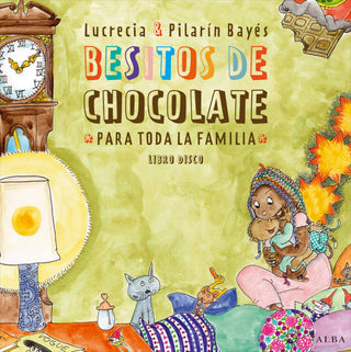 Besitos De Chocolate Para Toda La Familia Libro