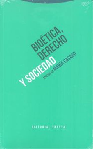 Bioética Derecho Y Sociedad Libro