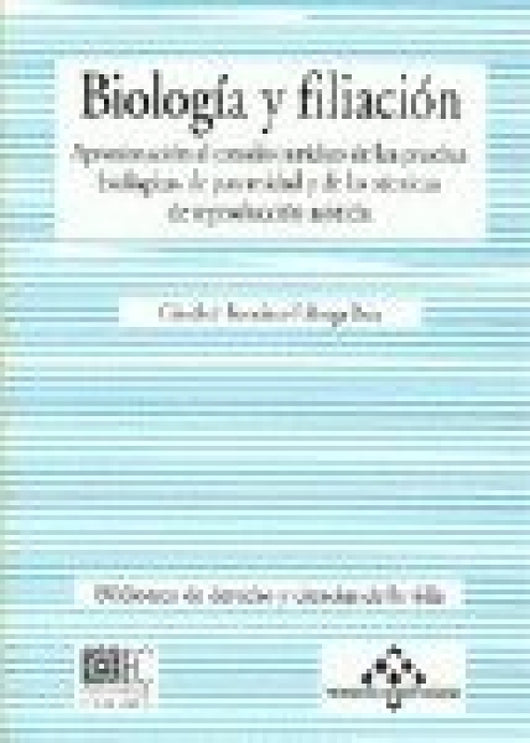 Biologia Y Filiacion Libro