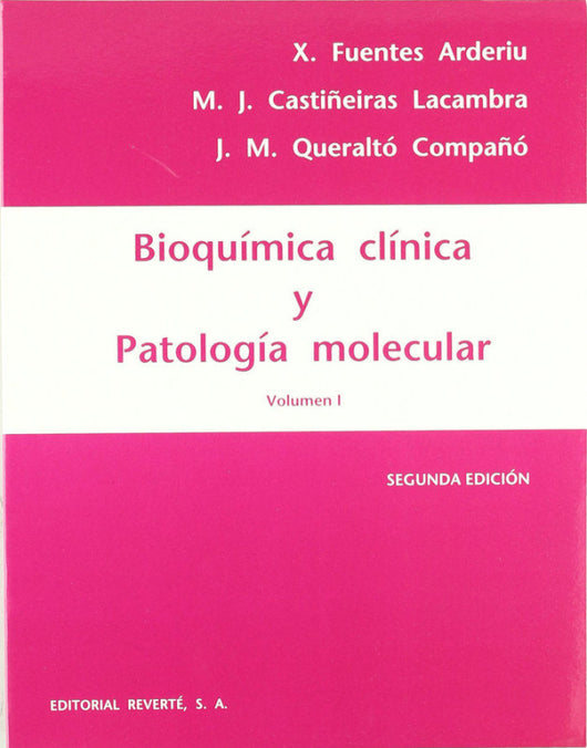 Bioquímica Clínica Y Patología Molecular. I Libro