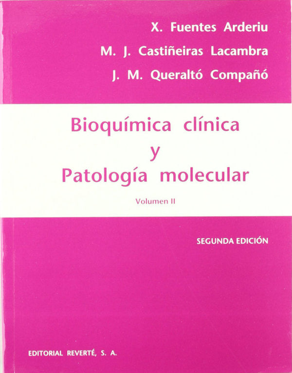 Bioquímica Clínica Y Patología Molecular. Ii Libro