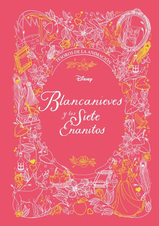 Blancanieves Y Los Siete Enanitos. Tesoros De La Animación Libro