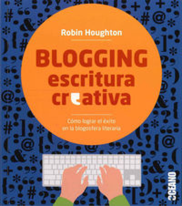 Blogging Escritura Creativa Libro