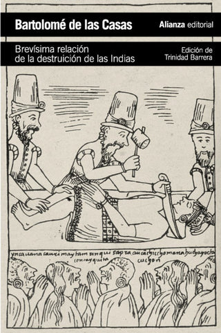 Brevísima Relación De La Destruición Las Indias Libro