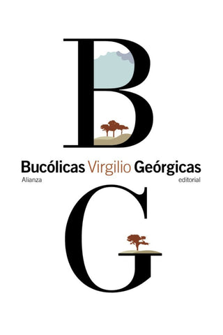 Bucólicas. Geórgicas Libro