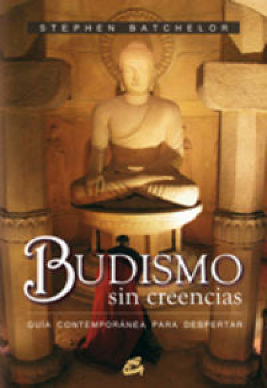 Budismo Sin Creencias Libro