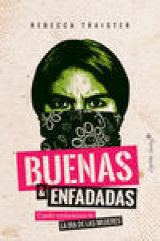 Buenas Y Enfadadas Libro