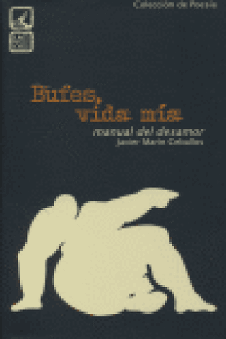 Bufes Vida Mia Manual Del Desamor Libro