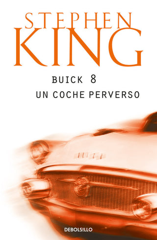 Buick 8 Un Coche Perverso Libro