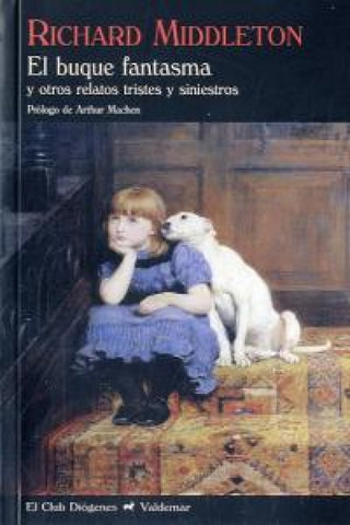 Buque Fantasma Y Otros Relatos Tristes Siniestros El Libro