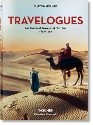 Burton Holmes. Travelogues. The Greatest Traveler Of His Time 1892-1952 Libro