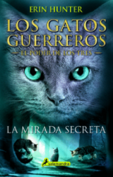 Los Gatos Guerreros 1 La Mirada Secreta
