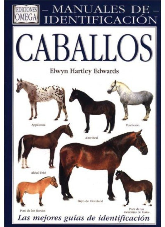 Caballos. Manual De Identificacion Libro