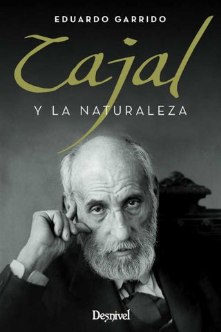 Cajal Y La Naturaleza Libro