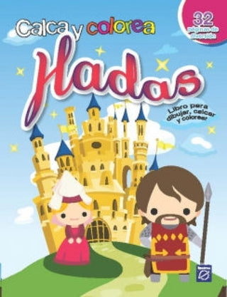Calca Y Colorea Hadas Libro