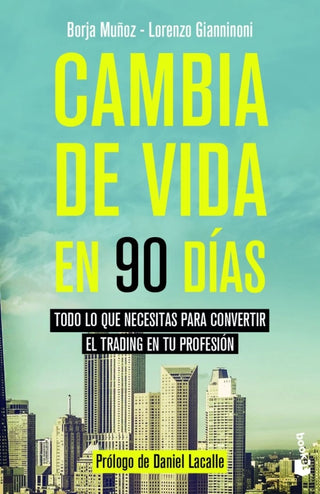 Cambia De Vida En 90 Días Libro