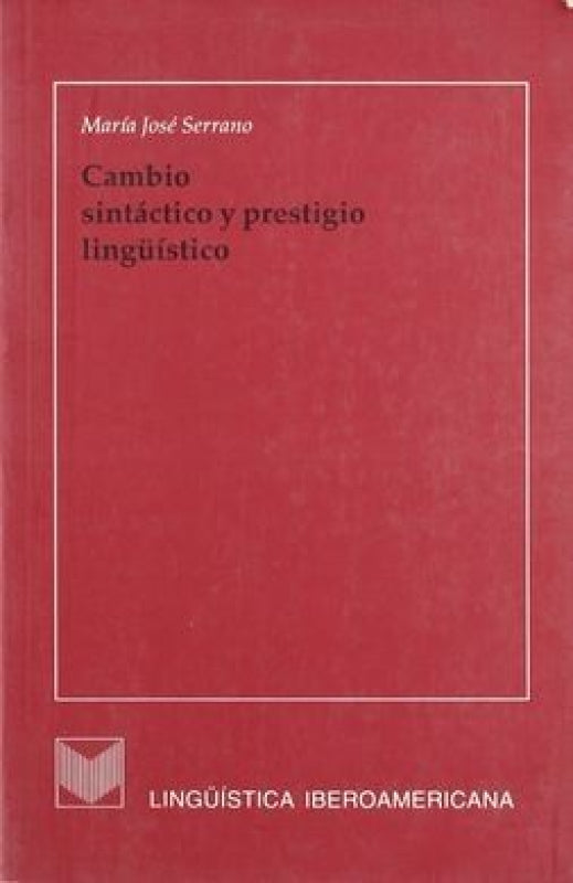 Cambio Sintactico Y Prestigio Linguistico. – Bukz