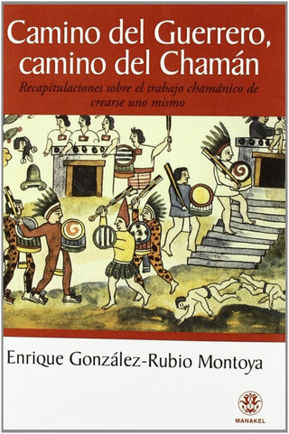 Camino Del Guerrero Chamán Libro