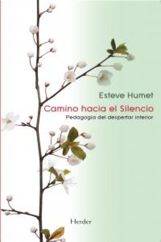 Camino Hacia El Silencio Libro