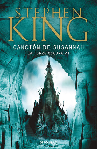 Canción De Susannah (La Torre Oscura 6) Libro