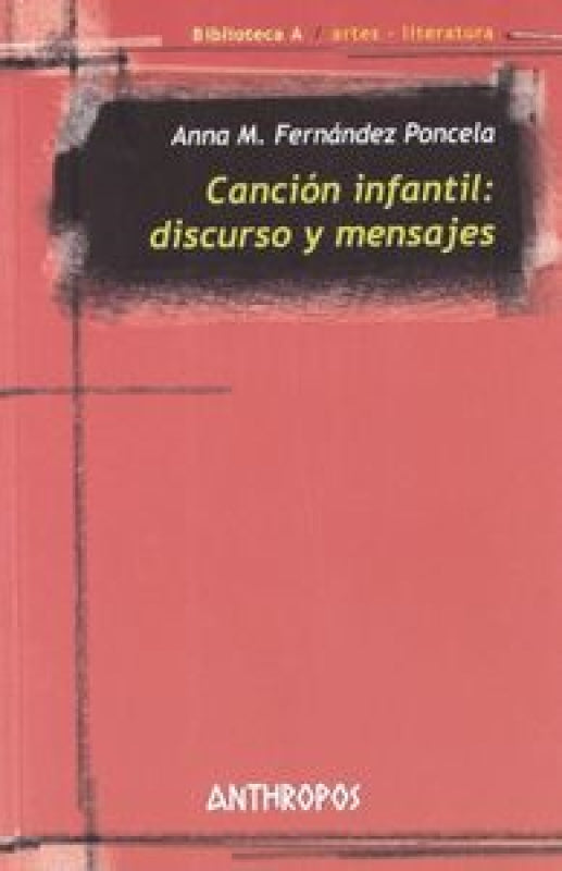 Cancion Infantil Discurso Y Mensajes Libro