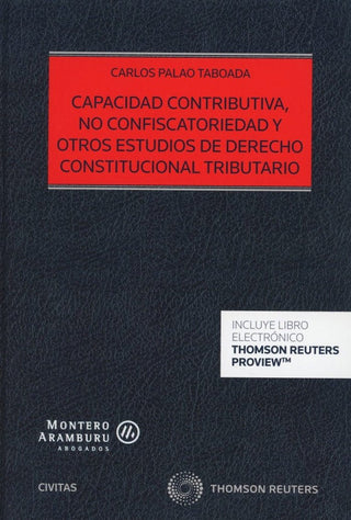Capacidad Contributiva No Confiscatoriedad Y Otros Estudios De Derecho Constitucional Tributario (P