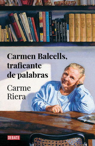 Carmen Balcells Traficante De Palabras Libro