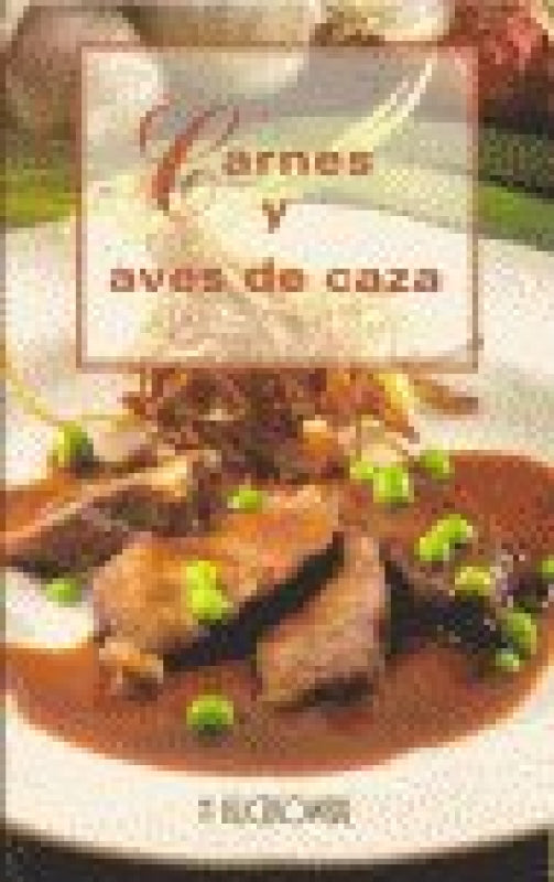 Carnes Y Aves De Caza Libro