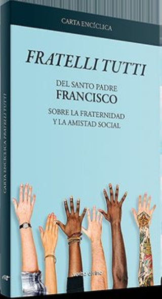 Carta Encíclica Fratelli Tutti Libro